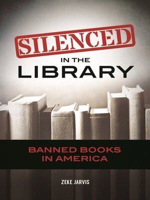 cover image of Silenced in the Library